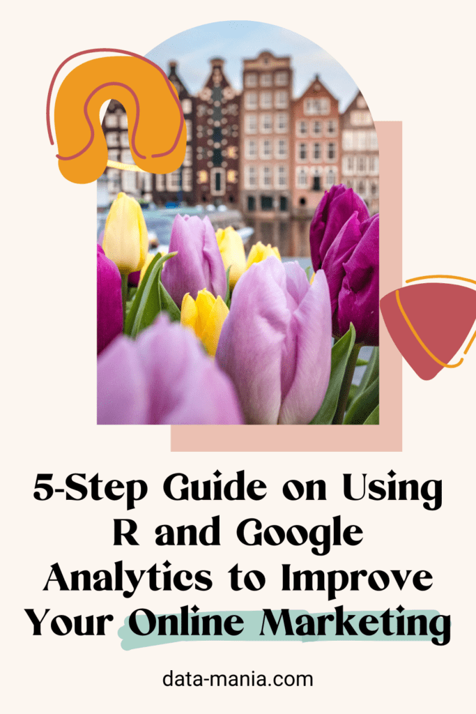 Using R and Google Analytics for Online Marketing