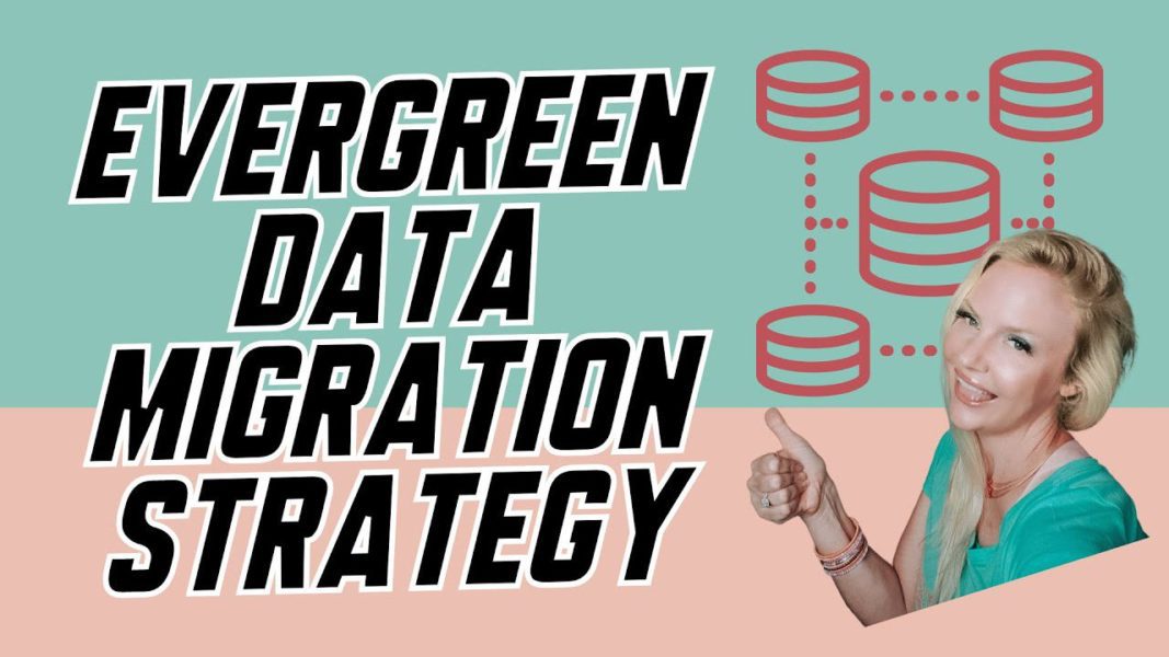 Proven evergreen data migration strategy for data professionals who want to GET PROMOTED FAST