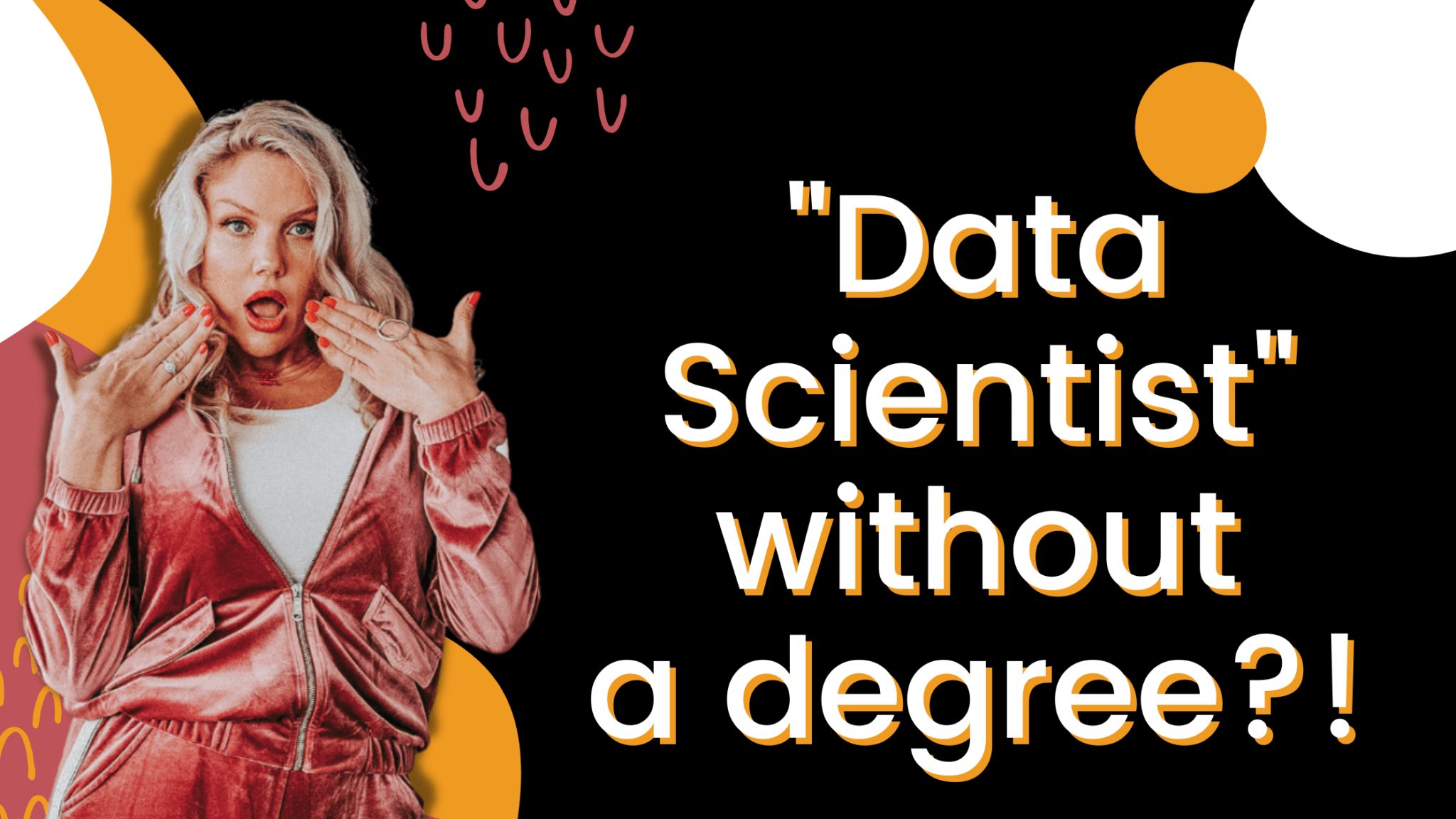 can you become a Data Scientist without a degree