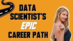 Data Scientists Epic Career Path and Opportunities