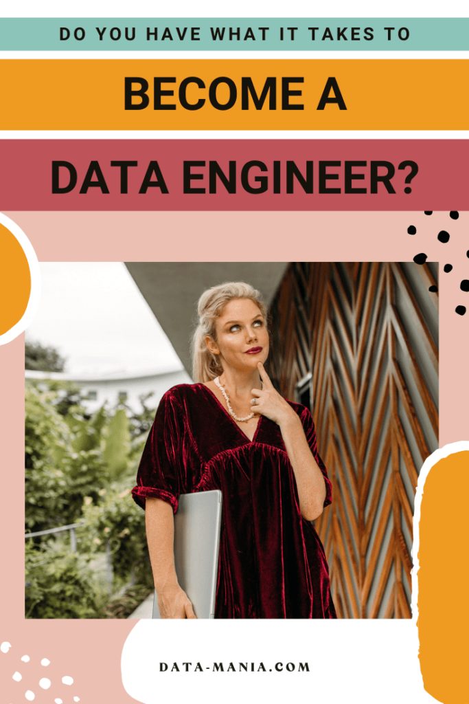 Here is how to go about becoming a Data Engineer