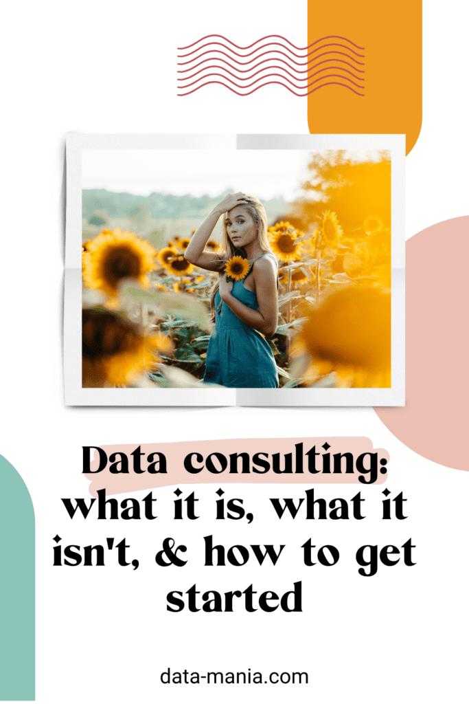 see ways on how to get started as a data consultant fast