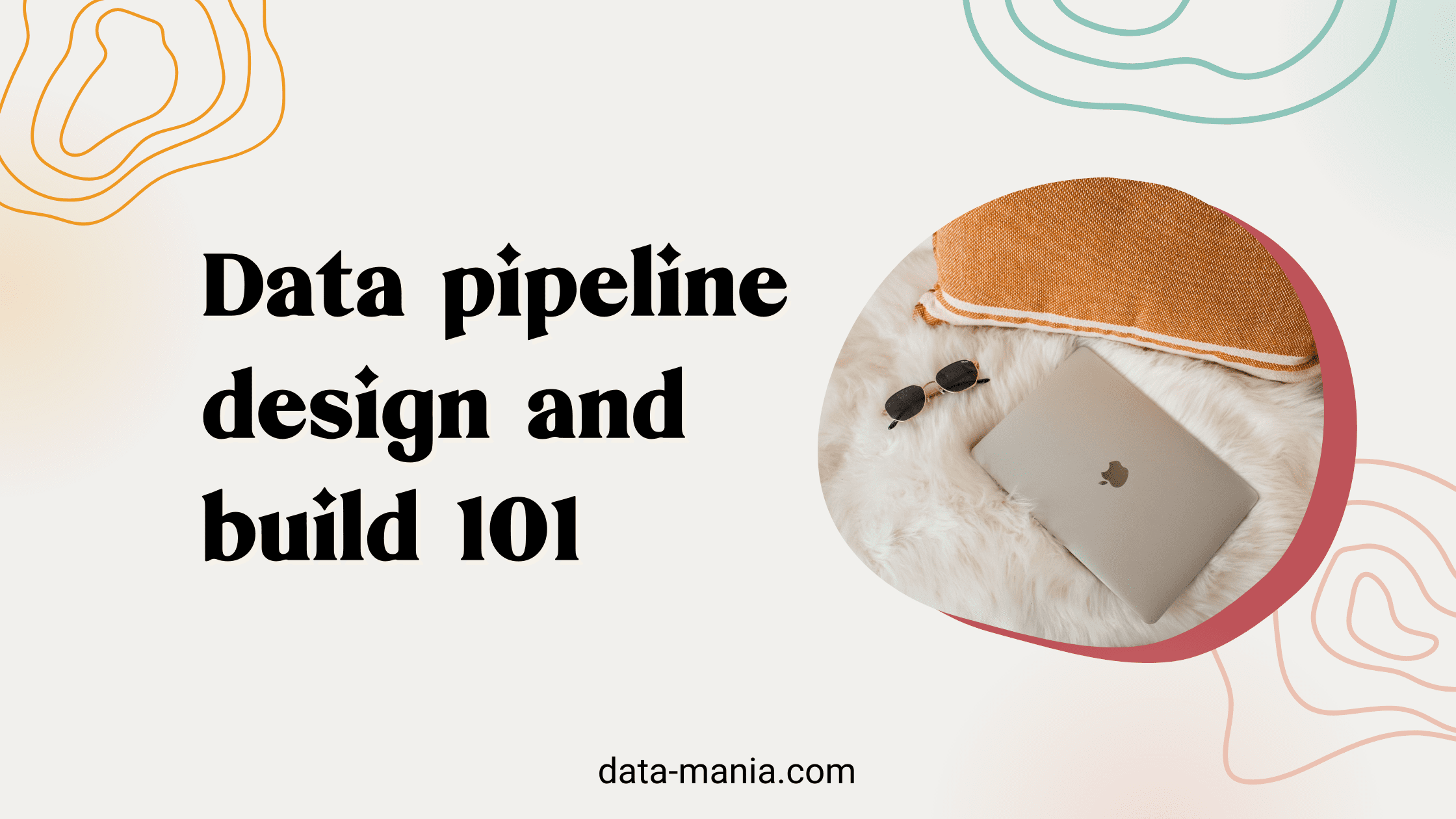 data pipeline design