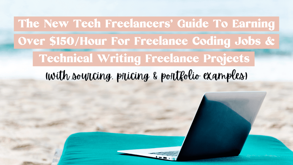 Guide to earning for freelance coding jobs and technical writing freelance projects
