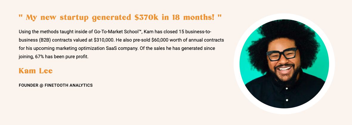 Kam Lee Go-To-Market School testimonial