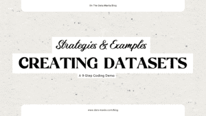 a tutorial on creating datasets