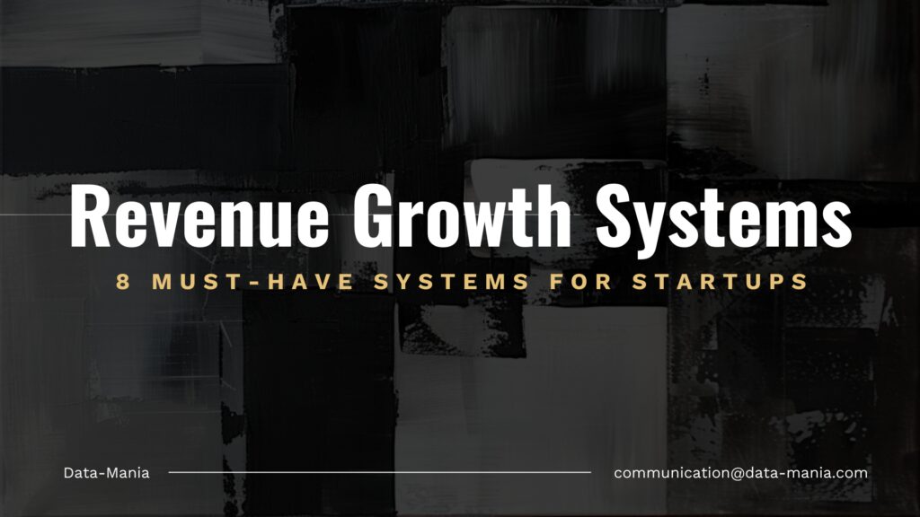 Startup Revenue Growth: The 8 Must-Have Systems for 2024