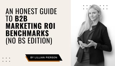 B2B Marketing ROI Benchmarks 2025: What Actually Works (And What Doesn't)