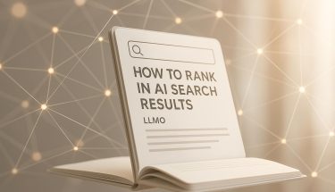 How To Rank in AI Search Results (LLMO)